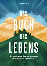 Kartonierter Einband Das Buch des Lebens von Stefan Goedecke