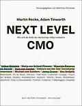 E-Book (epub) Next Level CMO von Martin Recke, Adam Tinworth