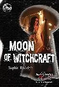 E-Book (epub) Moon of Witchcraft von Sophia Rudolph