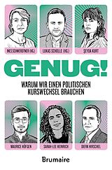 E-Book (epub) GENUG! Warum wir einen politischen Kurswechsel brauchen von eyda Kurt, Maurice Höfgen, Sarah-Lee Heinrich