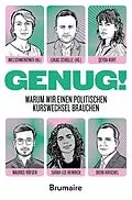 E-Book (epub) GENUG! Warum wir einen politischen Kurswechsel brauchen von eyda Kurt, Maurice Höfgen, Sarah-Lee Heinrich