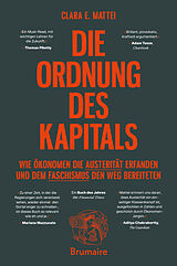 Kartonierter Einband Die Ordnung des Kapitals von Clara E. Mattei