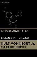 E-Book (epub) Kurt Vonnegut Jr. und die Science Fiction von Stefan T. Pinternagel