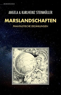 E-Book (epub) Marslandschaften von Angela Steinmüller, Karlheinz Steinmüller