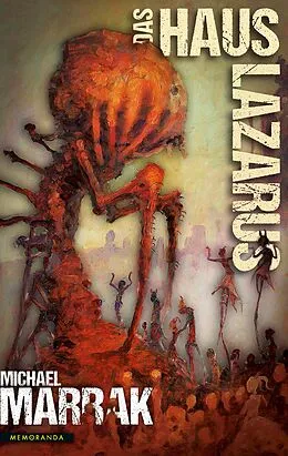 E-Book (epub) Das Haus Lazarus von Michael Marrak
