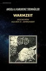 E-Book (epub) Warmzeit von Angela Steinmüller, Karlheinz Steinmüller