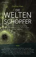 E-Book (epub) Die Weltenschöpfer - Band 2 von Charles Platt