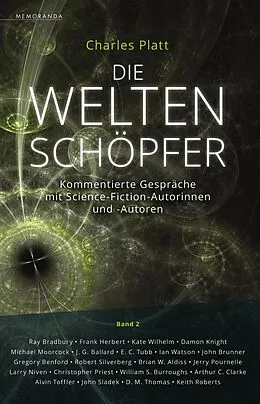 E-Book (epub) Die Weltenschöpfer - Band 2 von Charles Platt