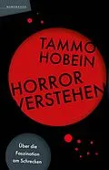 E-Book (epub) Horror verstehen von Tammo Hobein