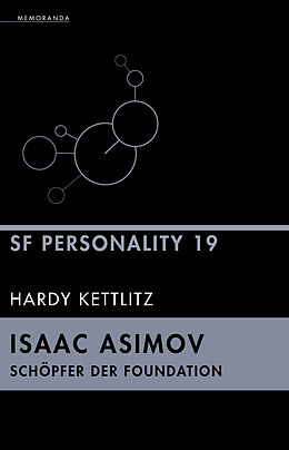 E-Book (epub) Isaac Asimov  Schöpfer der Foundation von Hardy Kettlitz