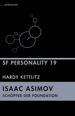 E-Book (epub) Isaac Asimov  Schöpfer der Foundation von Hardy Kettlitz