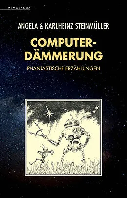 E-Book (epub) Computerdämmerung von Angela Steinmüller, Karlheinz Steinmüller