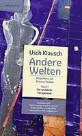 E-Book (epub) Andere Welten - Interviews zur Science Fiction - Band 1 von Usch Kiausch
