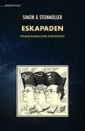 E-Book (epub) Eskapaden von Erik Simon, Angela Steinmüller, Karlheinz Steinmüller