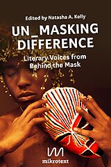 eBook (epub) Un_Masking Difference de Logan February, Precious Colette Kemigisha, Olumide Popoola