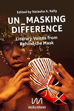 E-Book (epub) Un_Masking Difference von Logan February, Precious Colette Kemigisha, Olumide Popoola