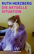E-Book (epub) Die aktuelle Situation von Ruth Herzberg