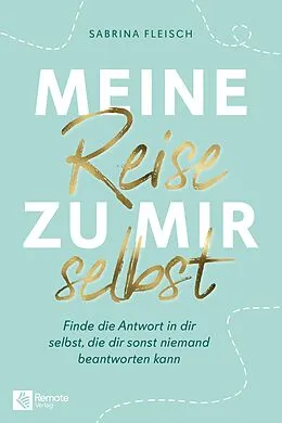 E-Book (epub) Meine Reise zu mir selbst von Sabrina Fleisch