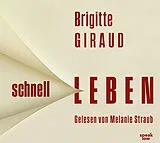 Digital Schnell leben von Brigitte Giraud