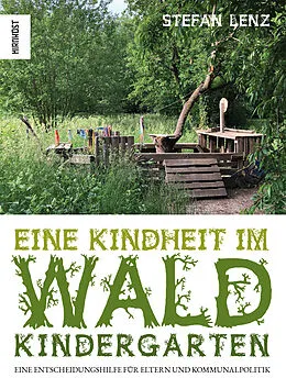 E-Book (pdf) Eine Kindheit im Waldkindergarten von Stefan Lenz