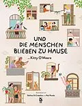 E-Book (epub) Und die Menschen blieben zu Hause von Kitty O'Meara