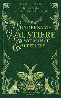 E-Book (pdf) Wundersame Haustiere und wie man sie überlebt von Henry Bienek, Stefan Cernohuby
