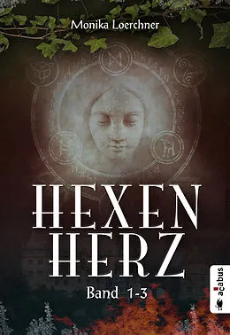 E-Book (epub) Hexenherz. Teil 1-3 von Monika Loerchner