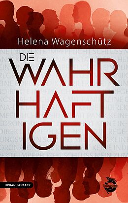 E-Book (pdf) Die Wahrhaftigen von Helena Wagenschütz