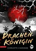 E-Book (pdf) Drachenkönigin von Charlotte Charonne