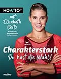 E-Book (epub) Charakterstark von Elisabeth Seitz
