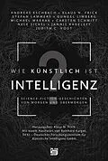 E-Book (epub) Wie künstlich ist Intelligenz? von Andreas Eschbach, Judith C. Vogt, Stefan Lammers