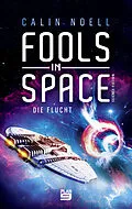 E-Book (epub) Fools in Space von Calin Noell