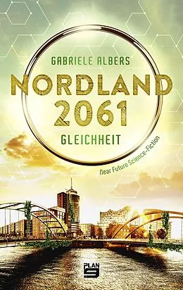 E-Book (epub) Nordland 2061 von Gabriele Albers
