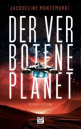 E-Book (epub) Der verbotene Planet von Jacqueline Montemurri