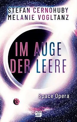 E-Book (epub) Im Auge der Leere von Melanie Vogltanz, Stefan Cernohuby