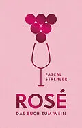 E-Book (epub) Rosé von Pascal Strehler