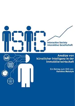 E-Book (pdf) Ansätze von künstlicher Intelligenz in der Immobilienwirtschaft von Karolina Matutyte