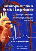E-Book (pdf) Ernährungsmedizinische Einzelfall-Langzeitstudie von Erik Wischnewski