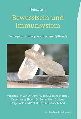 Kartonierter Einband Bewusstsein und Immunsystem von Heinz Grill