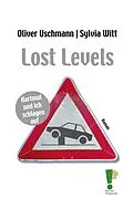 E-Book (epub) Lost Levels von Oliver Uschmann, Sylvia Witt