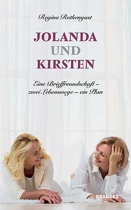 E-Book (epub) Jolanda und Kirsten von Regina Rothengast