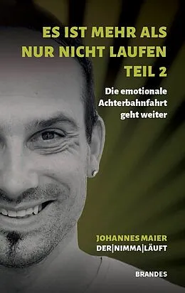 E-Book (epub) Es ist mehr als nur nicht Laufen - Teil 2 von Johannes Maier