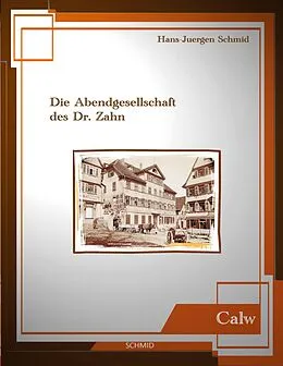 E-Book (epub) Die Abendgesellschaft des Dr. Zahn von Hans-Juergen Schmid