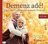 Audio CD (CD/SACD) Demenz adé! von Dietrich Hasse, Abbas Schirmohammadi