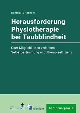 E-Book (pdf) Herausforderung Physiotherapie bei Taubblindheit von Thurtschany Daniela