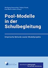 E-Book (pdf) Pool-Modelle in der Schulbegleitung von Wolfgang Dworschak, Tobias Fitzek, Lisa Marie Lüders