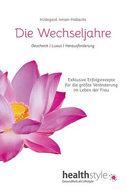 E-Book (epub) Die Wechseljahre von Hildegard Aman-Habacht