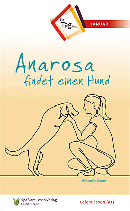 Kartonierter Einband Anarosa findet einen Hund von Willemijn Steutel