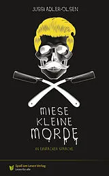 Kartonierter Einband Miese kleine Morde von Jussi Adler-Olsen