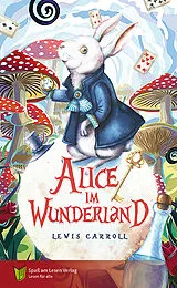 Kartonierter Einband (Kt) Alice im Wunderland von Lewis Carroll